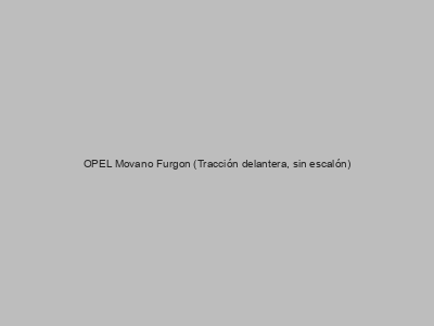 Kits electricos económicos para OPEL Movano Furgon (Tracción delantera, sin escalón)
